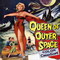 QUEEN OF OUTER SPACE